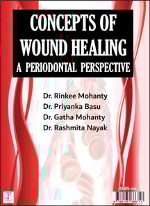 Concepts Of Wound Healing: A Periodontal Perspective