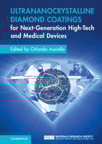 Ultrananocrystalline Diamond Coatings for Next-Generation High-Tech and Medical Devices