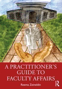 Practitioner's Guide to Faculty Affairs
