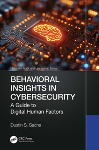 Behavioral Insights in Cybersecurity