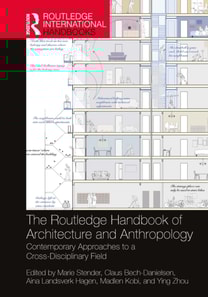 Routledge Handbook of Architecture and Anthropology