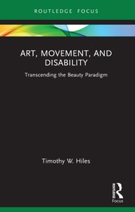 Art, Movement, and Disability