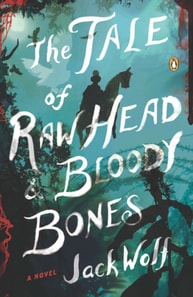 Tale of Raw Head and Bloody Bones
