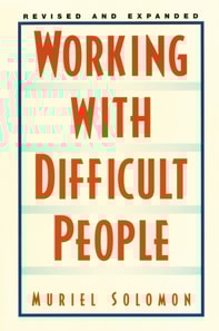 Working with Difficult People
