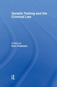 Genetic Testing and the Criminal Law