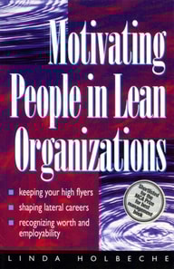 Motivating People in Lean Organizations
