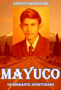 Mayuco - Un Migrante Afortunado
