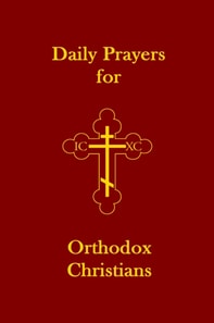 Daily Prayers for Orthodox Christians