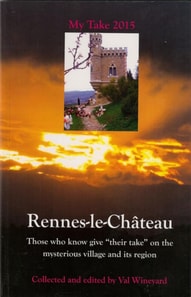 Rennes-le-Chateau My Take 2015
