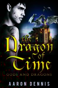 Dragon of Time: Gods and Dragons