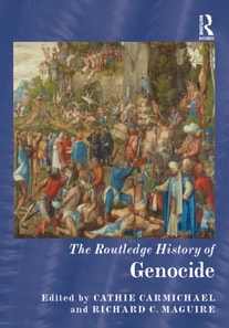 Routledge History of Genocide