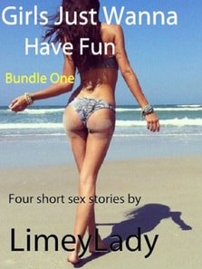 Girls Just Wanna Have Fun: Bundle One