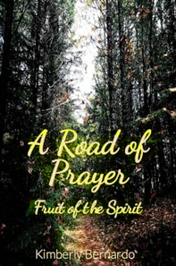 Road of Prayer: Fruits of the Spirit