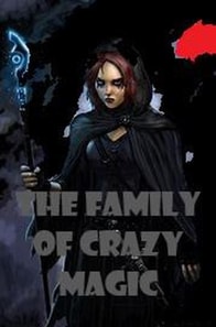 Family of Crazy Magic
