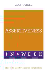Assertiveness In A Week