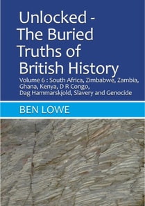 Unlocked: The Buried Truths of British History Volume 6