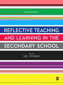 Reflective Teaching and Learning in the Secondary School