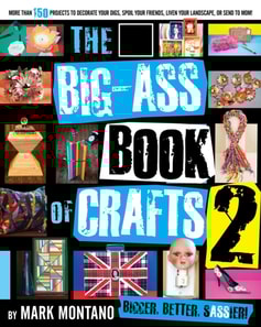 Big-Ass Book of Crafts 2