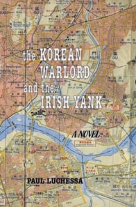 Korean Warlord and the Irish Yank