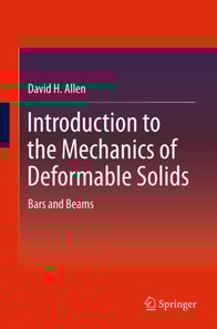 Introduction to the Mechanics of Deformable Solids