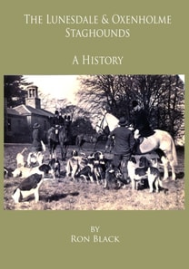 Lunesdale & Oxenholme Staghounds: A History