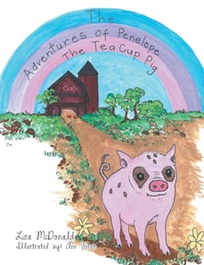 Adventures of Penelope the Tea Cup Pig