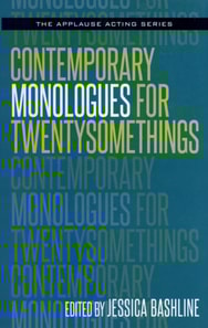 Contemporary Monologues for Twentysomethings