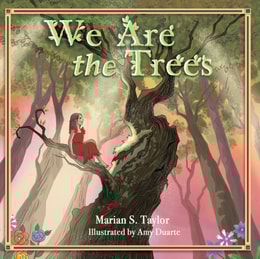 We Are the Trees
