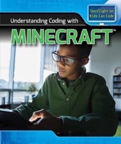 Understanding Coding with Minecraft(R)
