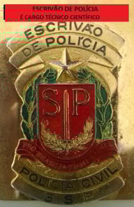 ESCRIVÃO DE POLÍCIA É CARGO TÉCNICO CIENTÍFICO