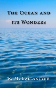 Ocean and its Wonders