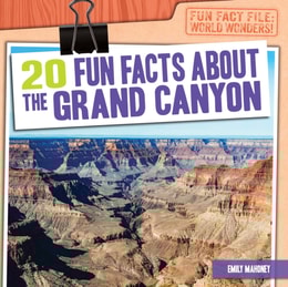 20 Fun Facts About the Grand Canyon