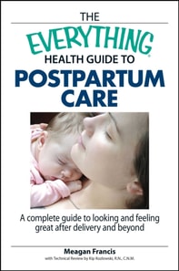Everything Health Guide To Postpartum Care