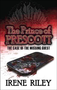 Prince of Prescott: The Case of the Missing Guest