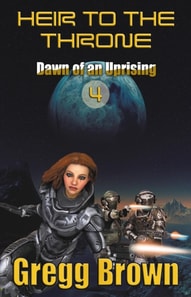 Heir to the Throne IV : Dawn of an Uprising