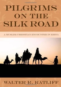 Pilgrims on the Silk Road