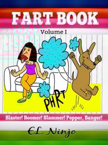 Fart Book: Blaster! Boomer! Slammer! Popper! Banger!