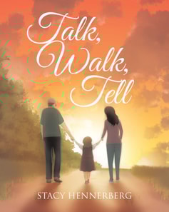 Talk, Walk, Tell