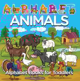 Alphabet Animals: Alphabet Books for Toddlers