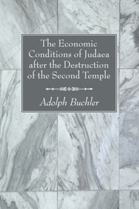 Economic Conditions of Judaea after the Destruction of the Second Temple