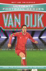 Ultimate Football Heroes: Van Dijk (Super Stoppers 1)