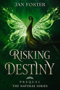 Risking Destiny - A Naturae Series Prequel set in the Viking age