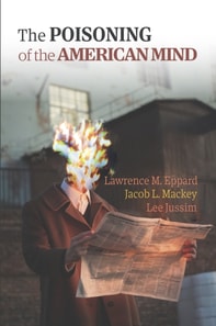 Poisoning of the American Mind
