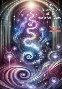 Projection of the Astral Body