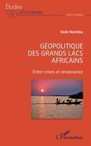 Géopolitique des Grands Lacs africains
