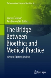 Bridge Between Bioethics and Medical Practice