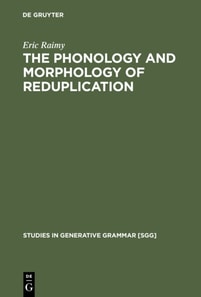 Phonology and Morphology of Reduplication
