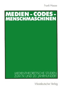 Medien - Codes - Menschmaschinen