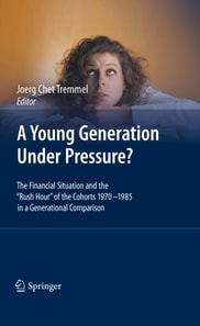 Young Generation Under Pressure?