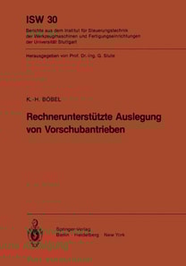 Rechnerunterstützte Auslegung von Vorschubantrieben